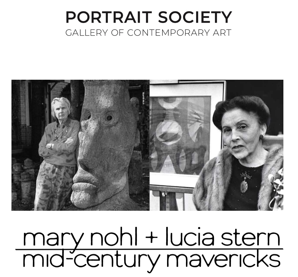 Mid-Century Mavericks: Mary Nohl and Lucia Stern at Portrait Society Gallery of Contemporary Art